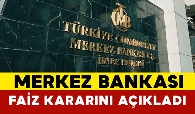 İşte Merakla Beklenen Faiz Kararı
