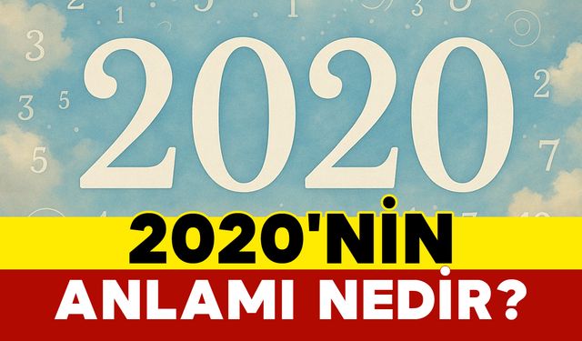 2020'nin anlamı nedir?
