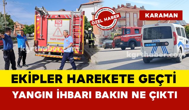 Yangın ihbarına giden itfaiye ekipleri bakın ne ile karşılaştı
