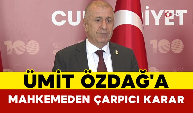 142 Gündür Tutukluydu: Ümit Özdağ'a Mahkemeden Çarpıcı Karar