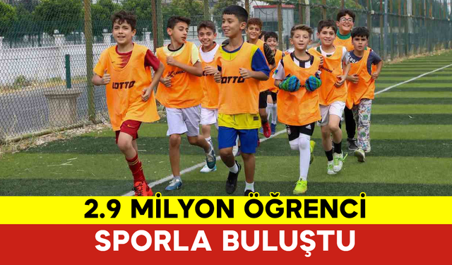 2.9 Milyon Öğrenci Sporla Buluştu