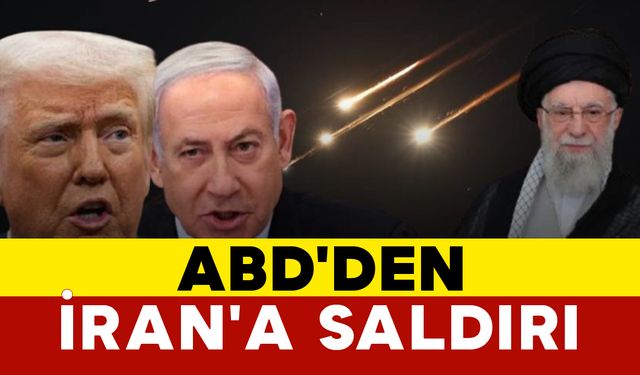ABD'den İran'a Saldırı