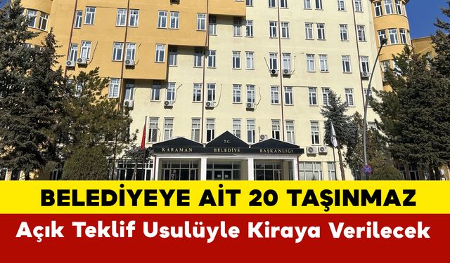 Belediyeye Ait 20 Taşınmaz Kiraya Verilecek