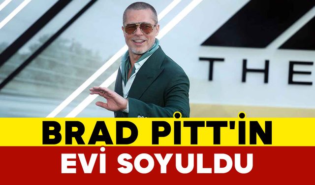 Brad Pitt’in Los Angeles’taki Evi Soyuldu