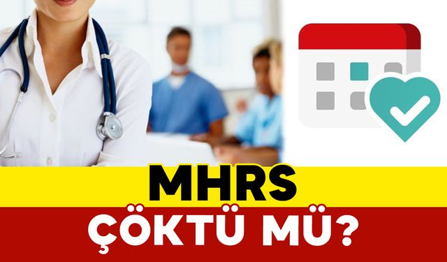 MHRS Çöktü mü?