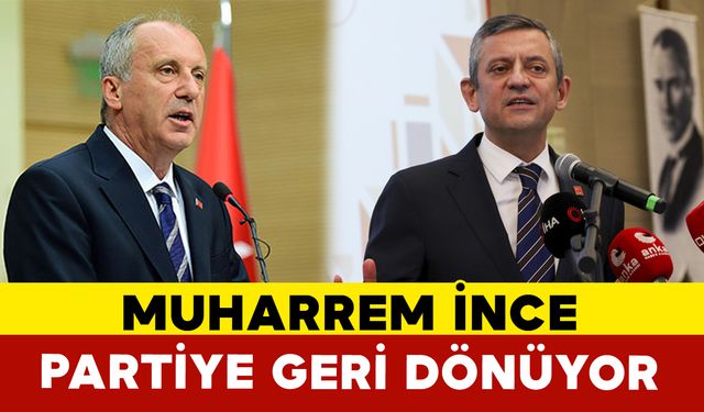 Muharrem İnce ve Özgür Özel'den Dönüş Sinyali