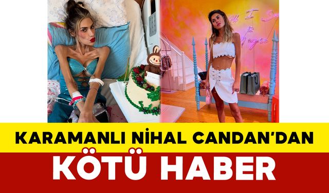 Nihal Candan’dan Kötü Haber