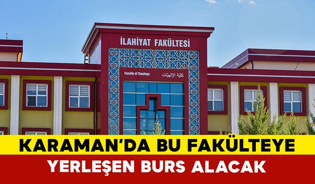 Bu fakülteye yerleşen öğrenciler burs alacak