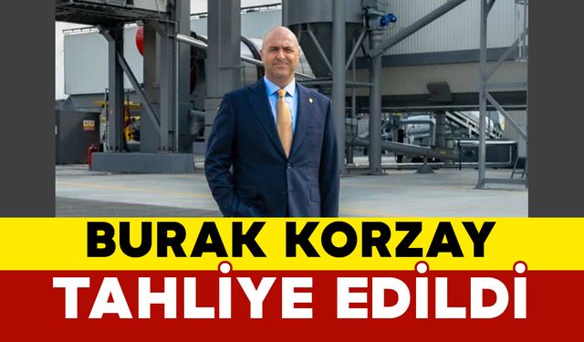 Burak Korzay Tahliye Edildi