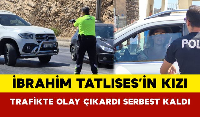 İbrahim Tatlıses’in Kızı Trafikte Olay Çıkardı: Serbest Kaldı