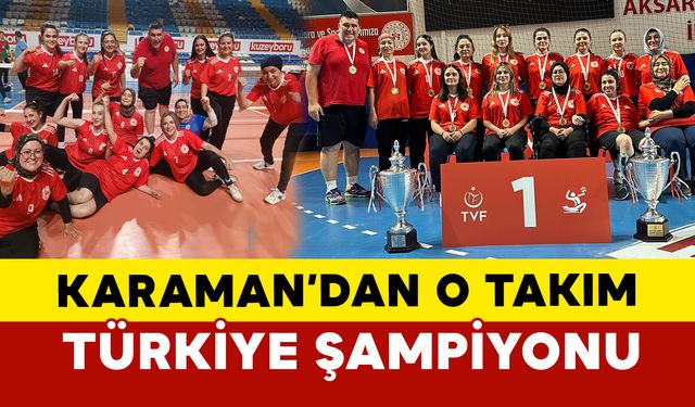 Karaman Kadın Oturarak Voleybol Takımı Gururlandırdı