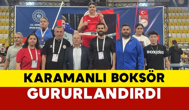 Karamanlı genç boksör gururlandırdı