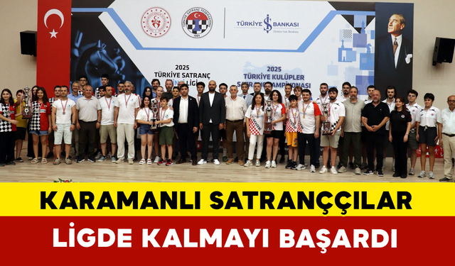 Karamanlı Satranççılar Ligde Kalmayı Başardı