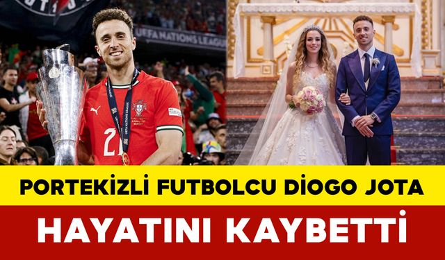 Portekizli futbolcu Diogo Jota Hayatını Kaybetti