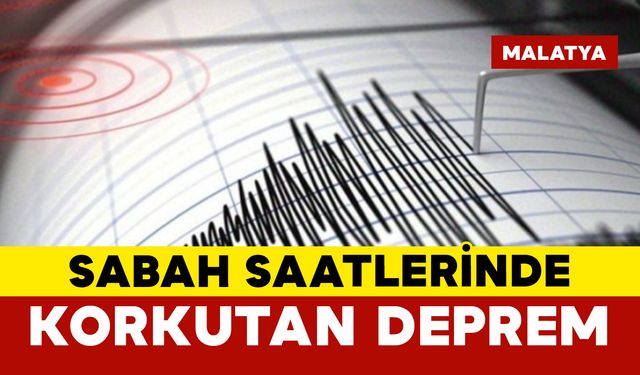 Sabah Saatlerinde Korkutan Deprem