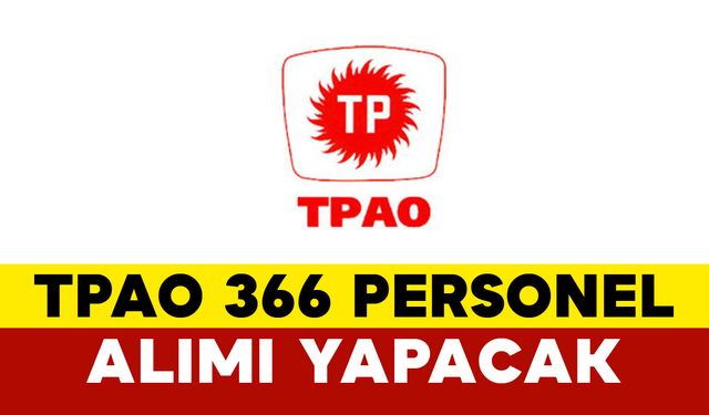 TPAO 366 Personel Alımı Yapacak