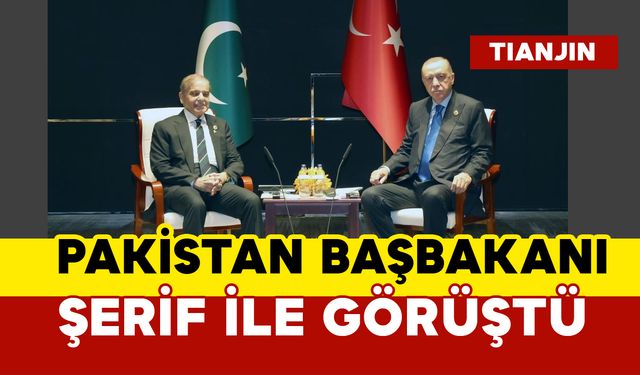 Cumhurbaşkanı Erdoğan, Pakistan Başbakanı Şerif ile görüştü