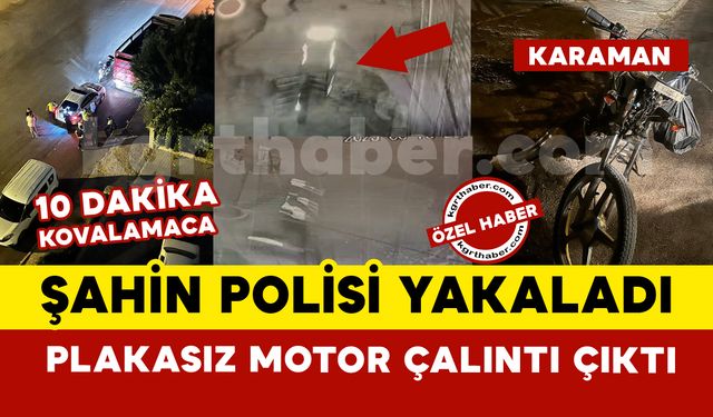 Karaman’da Şahin Polisi Yakaladı: Plakasız Motor, Çalıntı Çıktı