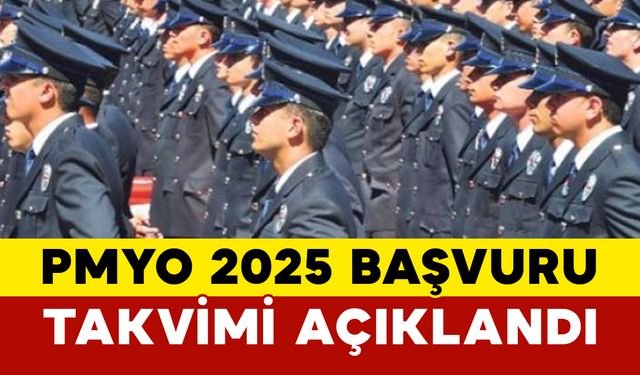 PMYO 2025 Başvuru Takvimi Açıklandı