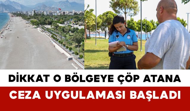 Dikkat Oraya Çöp Atana Ceza Uygulaması Başladı