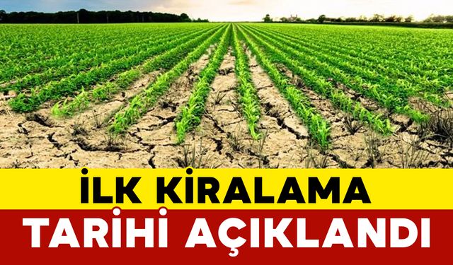 İlk Kiralama Tarihi Açıklandı