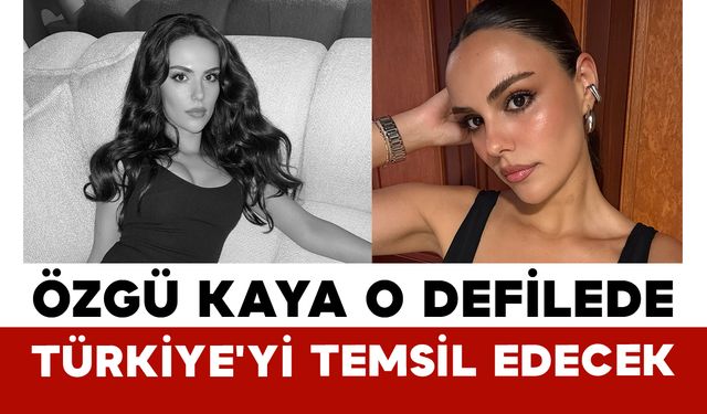 Özgü Kaya Victoria's Secret Defilesinde Türkiye'yi Temsil Edecek