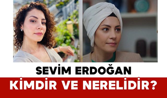 Sevim Erdoğan Kimdir ve Nerelidir?