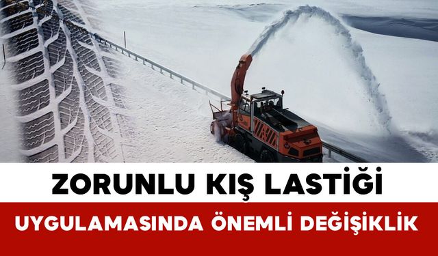 Zorunlu Kış Lastiği Döneminde Yeni Kurallar ve Tarihler