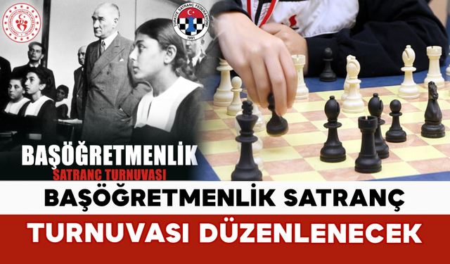 Başöğretmenlik Satranç Turnuvası Düzenlenecek