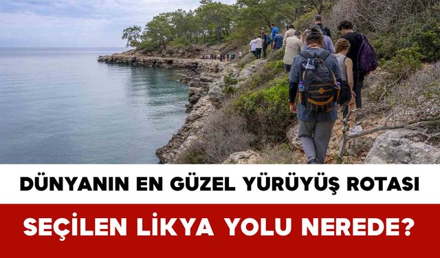 Dünyanın En Güzel Yürüyüş Rotası Likya Yolu Seçildi
