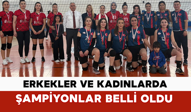 Erkekler ve Kadınlarda Şampiyonlar Belli Oldu