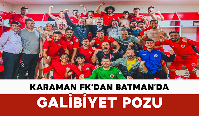 Karaman FK’dan Batman’da Galibiyet Pozu