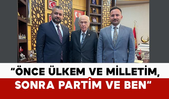 MHP Karaman İl Başkanlığı: "Önce ülkem ve milletim, sonra partim ve ben"