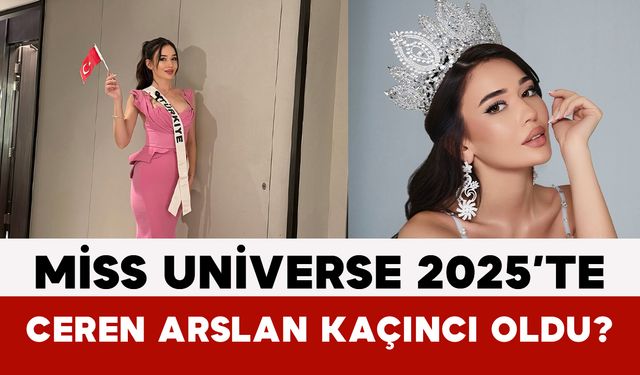 Miss Universe 2025’te Türkiye’yi Temsil Eden Ceren Arslan Kaçıncı Oldu?