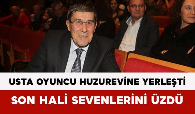 Usta Oyuncu Zihni Göktay Huzurevine Yerleşti: Son Hali Sevenlerini Üzdü