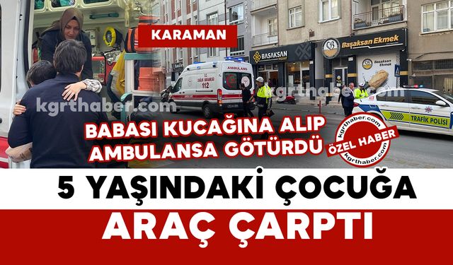Yaralı çocuğu babası kucağında ambulansa götürdü