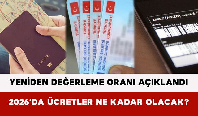 Yeniden Değerleme Oranı Açıklandı: 2026’da Ücretler Ne Kadar Olacak?