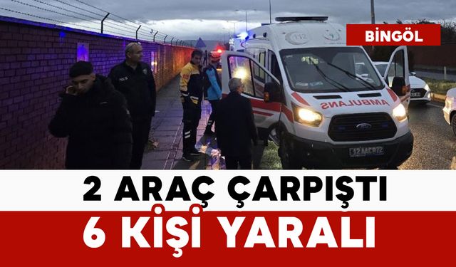 2 araç çarpıştı: 6 kişi yaralandı