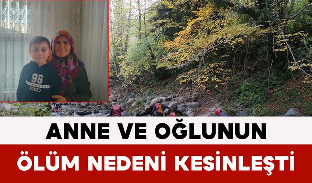 Anne ve Oğlunun Ölüm Nedeni Otopsi Raporuyla Kesinleşti
