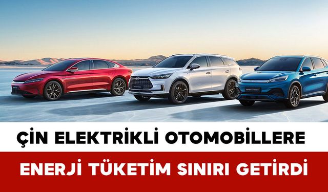 Çin Elektrikli Otomobillere Enerji Tüketim Sınırı Getirdi
