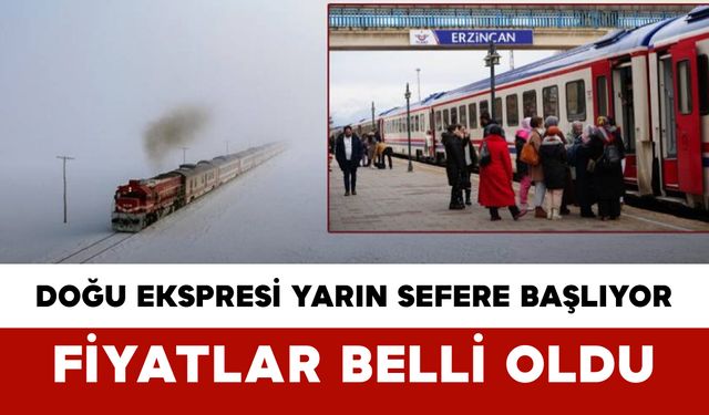 Doğu Ekspresi Yarın İlk Seferde: Fiyatlar Belli Oldu