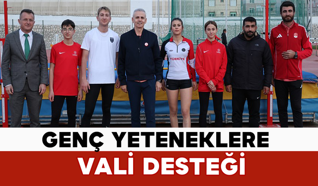 Genç Yeteneklere Vali Desteği