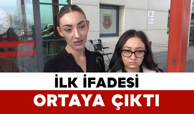 Güllü'nün kızının ilk ifadesi ortaya çıktı