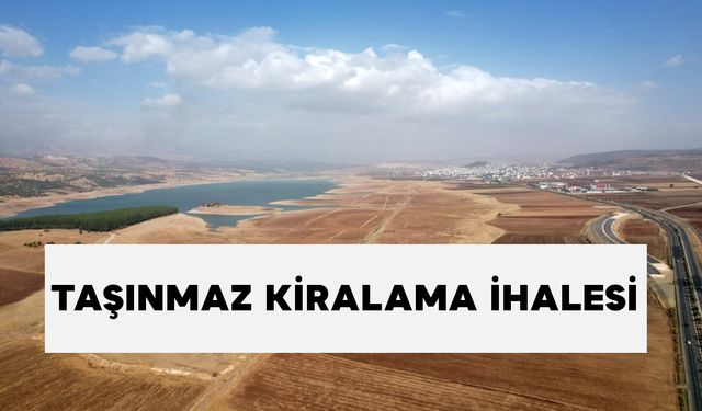 TAŞINMAZ KİRALAMASI İHALESİ