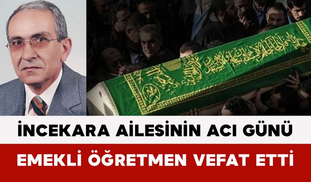 İncekara Ailesinin Acı Günü