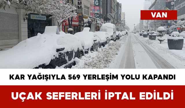 Kar Yağışı Hayatı Olumsuz Etkiledi: 569 Yerleşim Yolu Kapandı Uçak Seferleri İptal Edildi