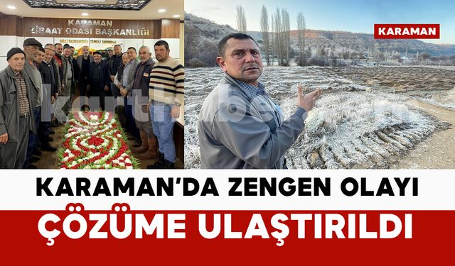 Karaman’da Zengen olayı çözüldü