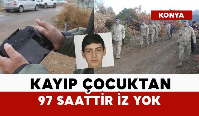 Kayıp çocuktan 97 saattir iz yok