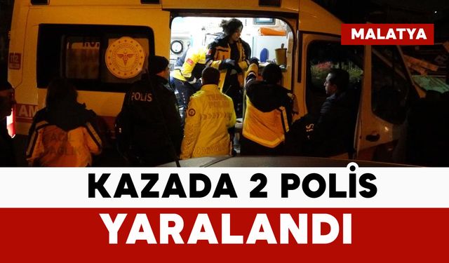 Kazada 2 polis yaralandı