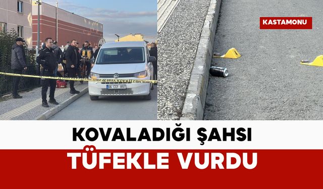 Kovaladığı şahsı tüfekle vurdu